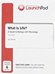 What Is Life? A Guide To Biology With Physiology - 3rd Edition ...