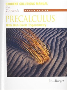 Precalculus: With Unit Circle Trigonometry 4th Edition by David Cohen, David Sklar, Theodore B Lee
