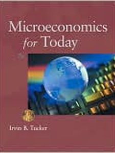 Microeconomics For Today - 7th Edition - Solutions And Answers | Quizlet