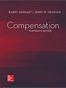 Compensation 13th Edition by Barry Gerhart