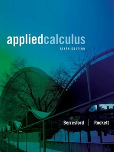 Applied Calculus 6th Edition by Andrew M. Rockett, Geoffrey C. Berresford