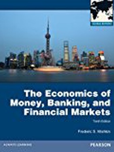 The Economics Of Money Banking And Financial Markets - 9780273765738 ...