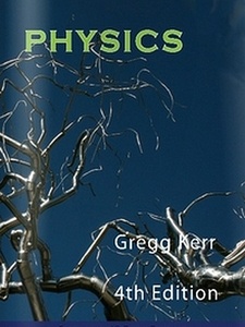 Physics 4th Edition by Gregg Kerr