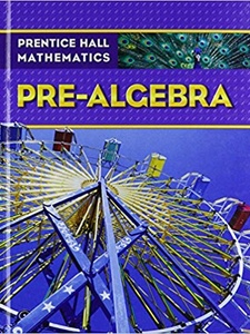 Prentice Hall Mathematics, Pre-Algebra 1st Edition by Alma Ramirez, Bonnie McNemar, Randall I. Charles