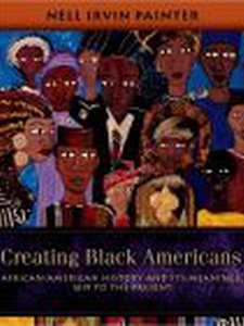 nell irvin painter creating black americans
