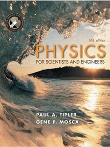 Physics for Scientists and Engineers, Extended Version 5th Edition by Gene Mosca, Paul A. Tipler