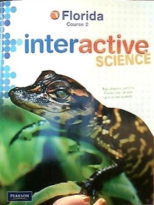 Florida Interactive Science Course 2 1st Edition by Don Buckley, Kathryn Thornton, Michael Padilla, Michael Wysession, Zipporah Miller