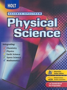 Holt Physical Science 1st Edition by John Holman, Ken Dobson, Michael Roberts