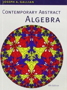 Contemporary Abstract Algebra 8th Edition by Joseph Gallian