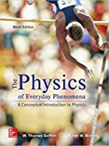 Physics of Everyday Phenomena 9th Edition by Juliet Brosing, W. Thomas Griffith