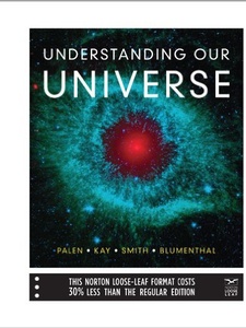 Understanding Our Universe - 1st Edition - Solutions and Answers | Quizlet