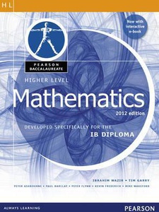 Pearson Baccalaureate Higher Level Mathematics For The IB Diploma: 2012 ...