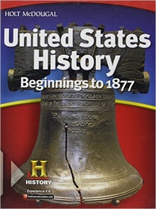 United States History: Beginnings to 1877 1st Edition by Deborah Gray White, William Deverell