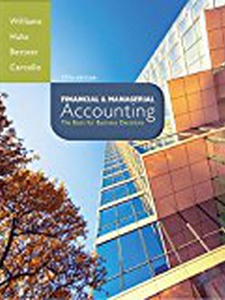 Financial And Managerial Accounting - 17th Edition - Solutions And ...