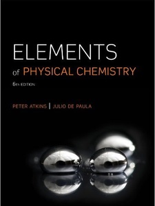 Elements Of Physical Chemistry - 6th Edition - Solutions And Answers ...