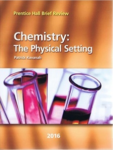 Chemistry: The Physical Setting 1st Edition by Patrick Kavanah