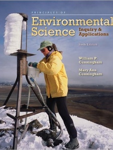 Principles of Environmental Science 6th Edition by Mary Ann Cunningham, Mary Cunningham, William Cunningham, William P Cunningham