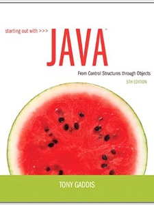 Starting Out with Java: From Control Structures Through Objects 5th Edition by Tony Gaddis