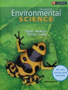 Environmental Science: Your World, Your Turn (Florida) by Jay H. Withgott
