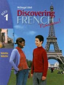 Discovering French, Nouveau!: Bleu 1 1st Edition by Jean-Paul Valette, Rebecca M. Valette