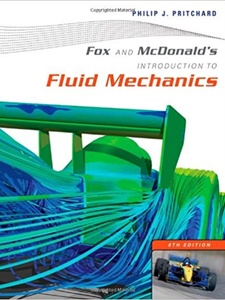 Fox and McDonald's Introduction to Fluid Mechanics 8th Edition by Philip J. Pritchard