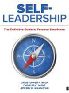 Self-Leadership: The Definitive Guide to Personal Excellence - 1st ...