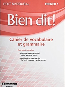 Bien dit!: Vocabulary and Grammar Workbook 1st Edition by Holt McDougal