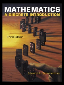 Mathematics: A Discrete Introduction 3rd Edition by Edward A. Scheinerman