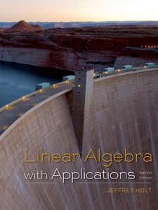 Linear Algebra with Applications 2nd Edition by Jeffrey Holt