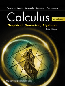 Calculus: Graphical, Numerical, Algebraic - 6th Edition - Solutions and ...