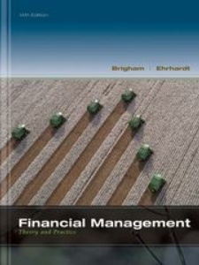 Financial Management: Theory and Practice 14th Edition by Eugene F. Brigham, Michael C Ehrhardt