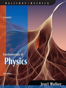 Fundamentals of Physics 8th Edition by Halliday, Resnick, Walker