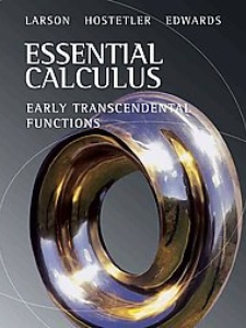 Essential Calculus: Early Transcendental Functions 1st Edition by Bruce H. Edwards, Larson, Robert P. Hostetler