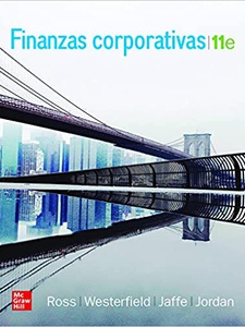 Finanzas Corporativas 11th Edition by Bradford D. Jordan, Jeffrey Jaffe, Randolph W. Westerfield, Stephen A. Ross