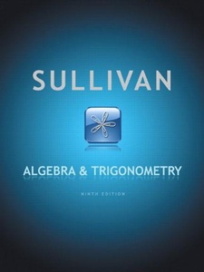 Algebra and Trigonometry 9th Edition by Michael Sullivan