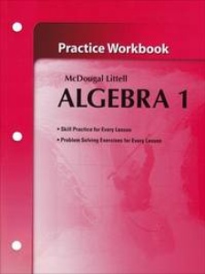 McDougal Littell Algebra 1 Practice Workbook 1st Edition by MCDOUGAL LITTEL