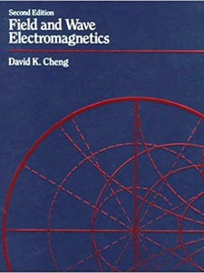 Field and Wave Electromagnetics 2nd Edition by David K. Cheng