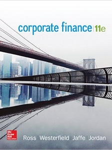 Corporate Finance 11th Edition by Bradford D. Jordan, Randolph W. Westerfield, Stephen A. Ross
