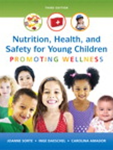 Nutrition, Health and Safety for Young Children - 3rd Edition ...