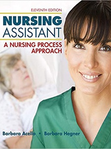 Nursing Assistant: A Nursing Process Approach - 11th Edition ...