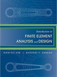 Introduction To Finite Element Analysis And Design - 1st Edition ...