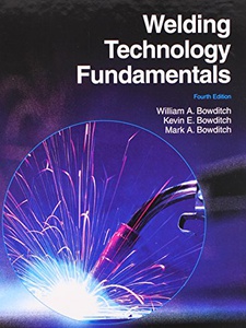 Welding Technology Fundamentals - 4th Edition - Solutions And Answers ...