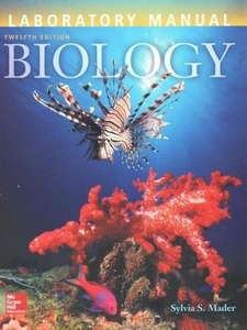Biology 12th Edition by Sylvia Mader