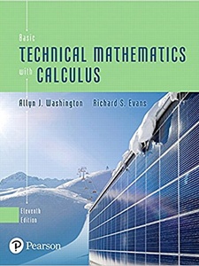 Basic Technical Mathematics with Calculus 11th Edition by Allyn J. Washington, Richard Evans