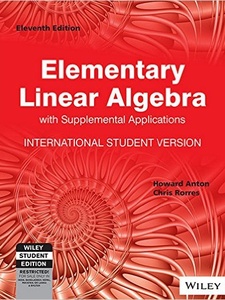 Elementary Linear Algebra With Supplemental Applications 11th Edition by Chris Rorres, Howard Anton