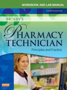 Mosby's Pharmacy Technician - 4th Edition - Solutions and Answers | Quizlet
