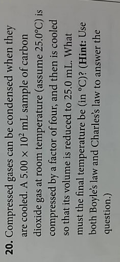 Compressed Gases Can Be Condensed When They Are Cooled A