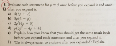 Evaluate Each Statement For P 5 Once Before You Expand It And One After You Expand It A 4 3p 2 B 3p 6 P C Math 2p 2 4p 3 Math D Math P 3p 2 4p 4 Math E Explain