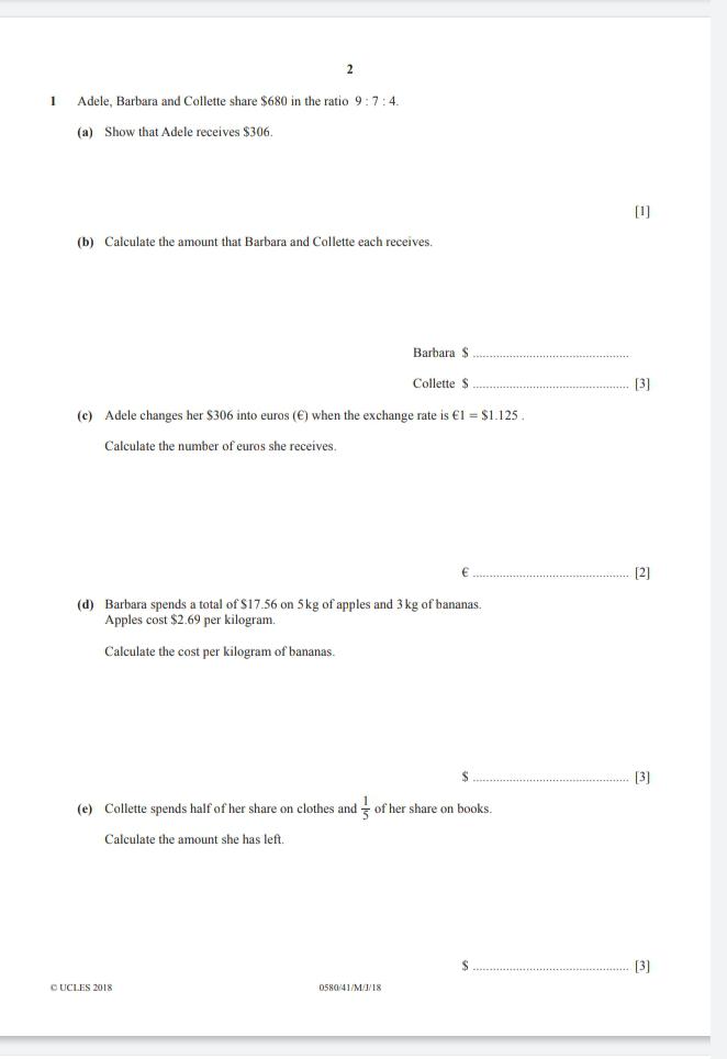 Adele Barbara And Collette Share 680 In The Ratio 9 7 4 A Show That Adele Receives 306 B Calculate The Amount That Barbara And Collette Each Receives D Adele Changes Her