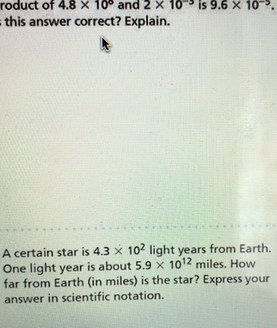 Om indstilling Målestok søsyge A certain star is 4.3 × 10^2 light years from Earth. One lig | Quizlet